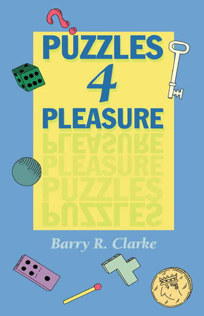 Puzzles for Pleasure (Paperback) 9780521466349