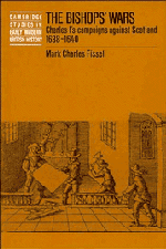 The Bishops' Wars; Charles I's Campaigns against Scotland, 1638–1640 (Paperback) 9780521466868