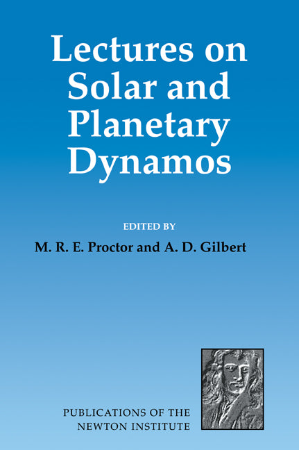 Lectures on Solar and Planetary Dynamos (Paperback) 9780521467049