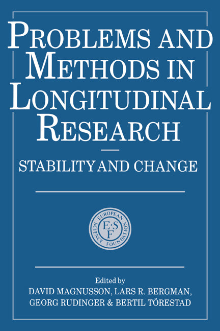 Problems and Methods in Longitudinal Research; Stability and Change (Paperback) 9780521467322