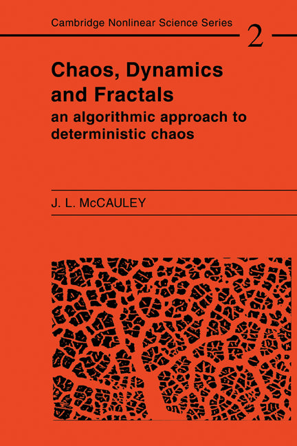 Chaos, Dynamics, and Fractals; An Algorithmic Approach to Deterministic Chaos (Paperback) 9780521467476