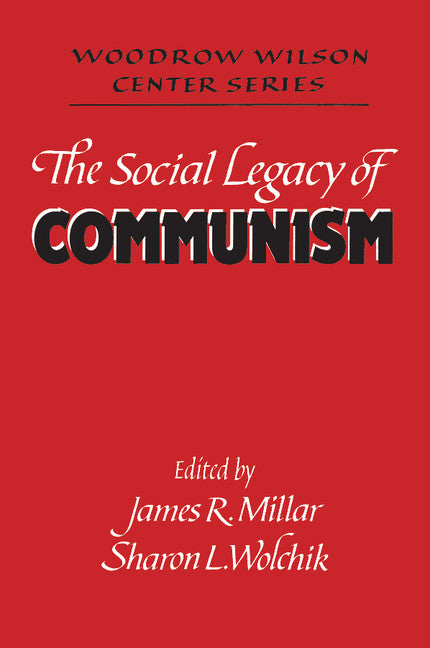 The Social Legacy of Communism (Paperback) 9780521467483