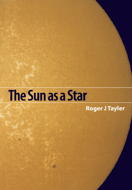 The Sun as a Star (Paperback) 9780521468374