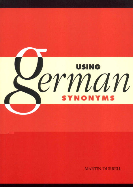 Using German Synonyms (Paperback) 9780521469548