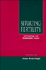 Situating Fertility; Anthropology and Demographic Inquiry (Paperback) 9780521469999