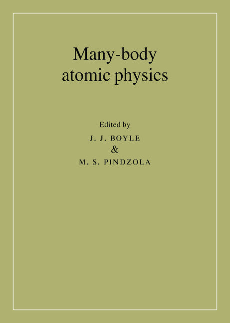 Many-Body Atomic Physics (Hardback) 9780521470063