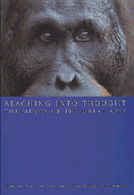 Reaching into Thought; The Minds of the Great Apes (Hardback) 9780521471688