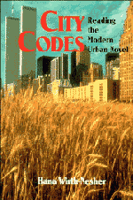 City Codes; Reading the Modern Urban Novel (Hardback) 9780521473149