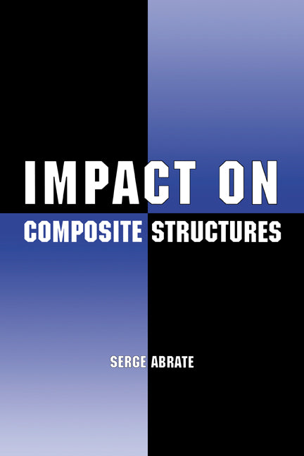 Impact on Composite Structures (Hardback) 9780521473897