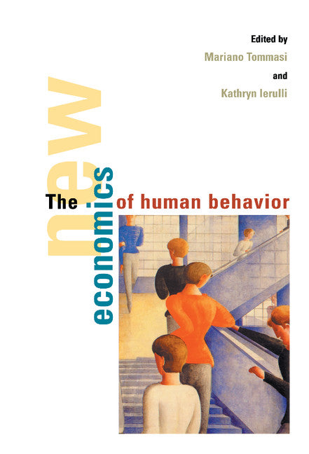 The New Economics of Human Behaviour (Hardback) 9780521474207