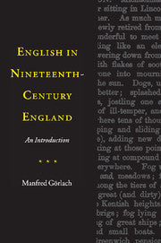 English in Nineteenth-Century England; An Introduction (Hardback) 9780521471015