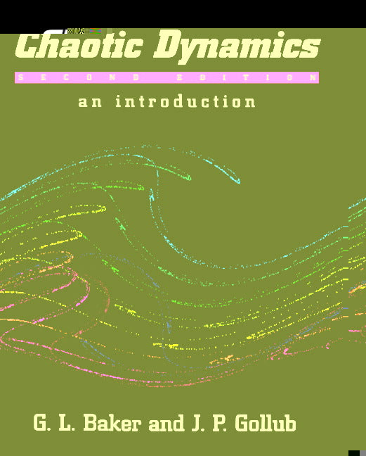 Chaotic Dynamics; An Introduction (Paperback) 9780521476850