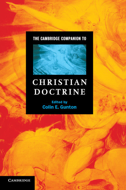 The Cambridge Companion to Christian Doctrine (Paperback) 9780521476959