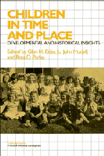 Children in Time and Place; Developmental and Historical Insights (Paperback) 9780521478014