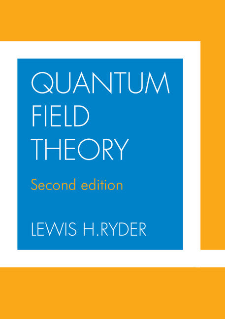 Quantum Field Theory (Paperback) 9780521478144