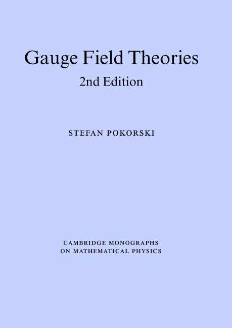 Gauge Field Theories (Paperback) 9780521478168