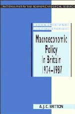 Macroeconomic Policy in Britain 1974–1987 (Paperback) 9780521478335