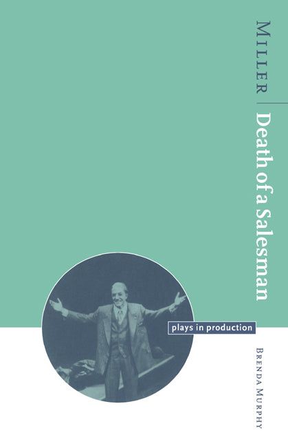 Miller: Death of a Salesman (Paperback) 9780521478656