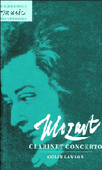 Mozart: Clarinet Concerto (Paperback) 9780521479295