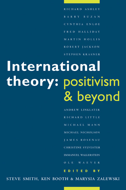 International Theory; Positivism and Beyond (Paperback) 9780521479486