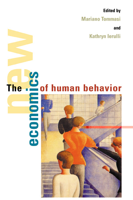 The New Economics of Human Behaviour (Paperback) 9780521479493