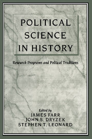Political Science in History; Research Programs and Political Traditions (Hardback) 9780521474221