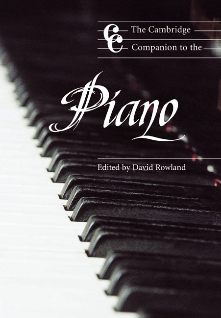 The Cambridge Companion to the Piano (Paperback) 9780521479868