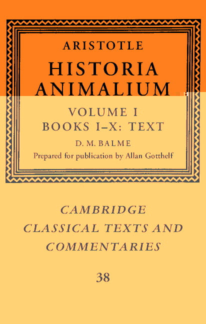 Aristotle: 'Historia Animalium': Volume 1, Books I-X: Text (Hardback) 9780521480024