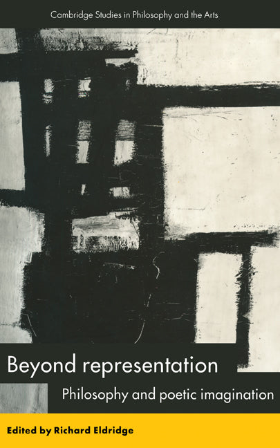 Beyond Representation; Philosophy and Poetic Imagination (Hardback) 9780521480796