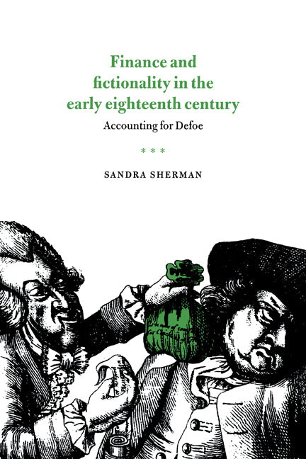 Finance and Fictionality in the Early Eighteenth Century; Accounting for Defoe (Hardback) 9780521481540