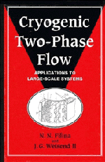 Cryogenic Two-Phase Flow; Applications to Large Scale Systems (Hardback) 9780521481922