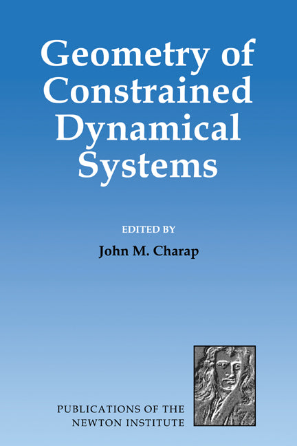 Geometry of Constrained Dynamical Systems (Hardback) 9780521482714