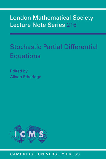 Stochastic Partial Differential Equations (Paperback) 9780521483193