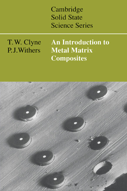 An Introduction to Metal Matrix Composites (Paperback) 9780521483575