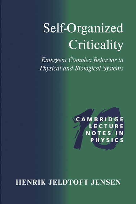 Self-Organized Criticality; Emergent Complex Behavior in Physical and Biological Systems (Paperback) 9780521483711