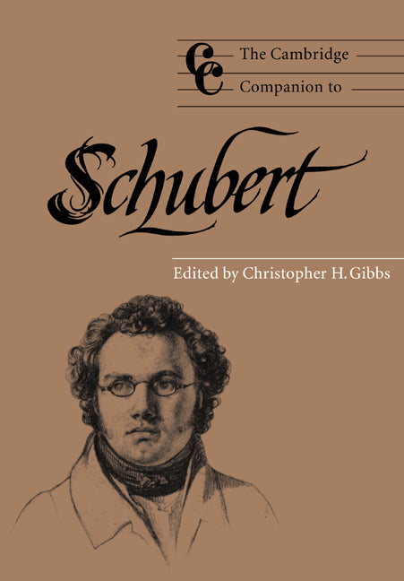 The Cambridge Companion to Schubert (Paperback) 9780521484244