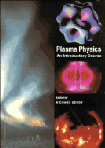 Plasma Physics: An Introductory Course (Paperback) 9780521484527