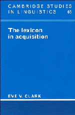 The Lexicon in Acquisition (Paperback) 9780521484640