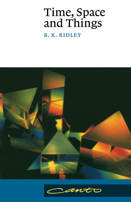 Time, Space and Things (Paperback) 9780521484862