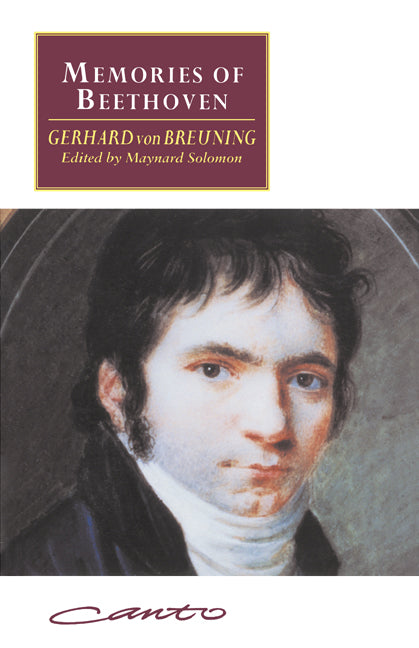 Memories of Beethoven; From the House of the Black-Robed Spaniards (Paperback) 9780521484893