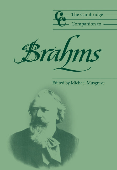 The Cambridge Companion to Brahms (Paperback) 9780521485814