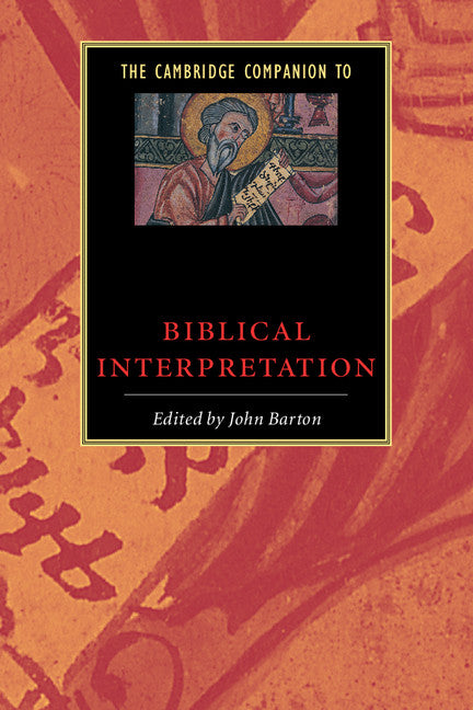 The Cambridge Companion to Biblical Interpretation (Paperback) 9780521485937