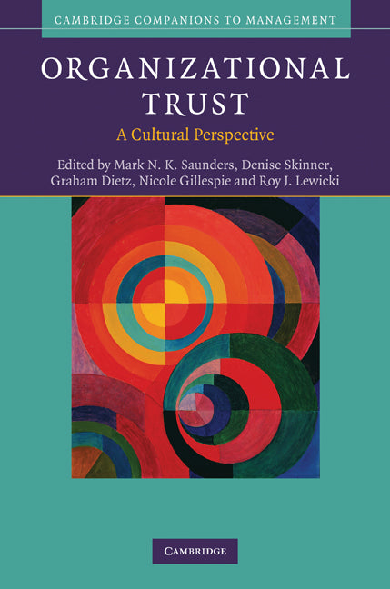 Organizational Trust; A Cultural Perspective (Hardback) 9780521492911