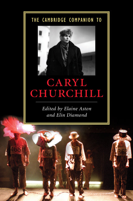 The Cambridge Companion to Caryl Churchill (Hardback) 9780521493222