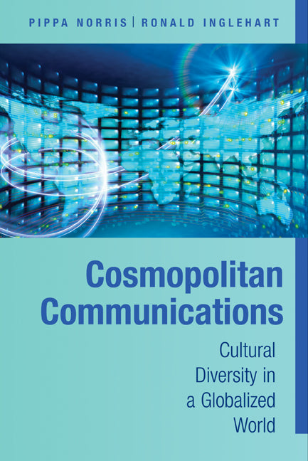 Cosmopolitan Communications; Cultural Diversity in a Globalized World (Hardback) 9780521493680