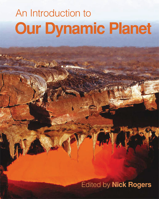 An Introduction to Our Dynamic Planet (Hardback) 9780521494243