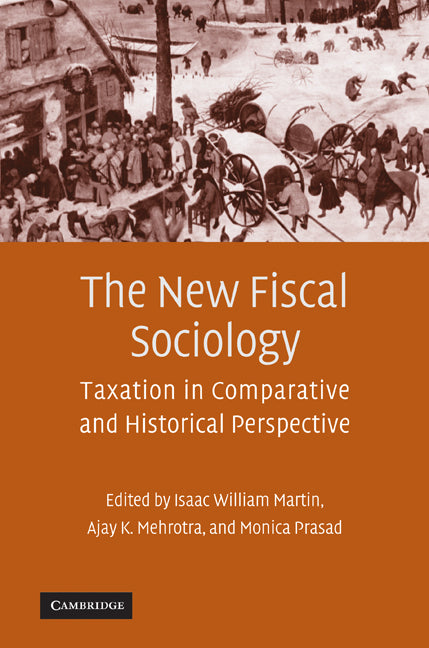 The New Fiscal Sociology; Taxation in Comparative and Historical Perspective (Hardback) 9780521494274