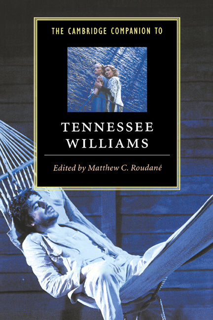 The Cambridge Companion to Tennessee Williams (Hardback) 9780521495332