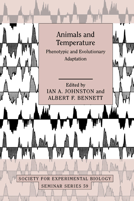 Animals and Temperature; Phenotypic and Evolutionary Adaptation (Hardback) 9780521496582