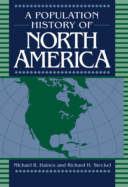 A Population History of North America (Hardback) 9780521496667